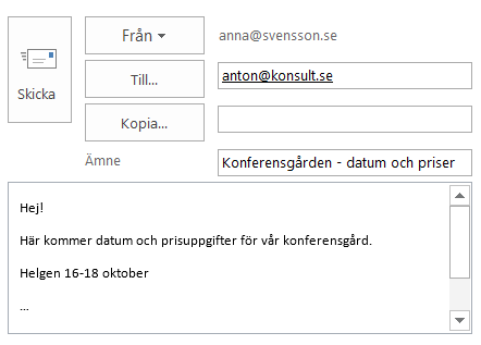 Mejl från en kollega till Anton med ämnet Konferensgården - datum och priser.